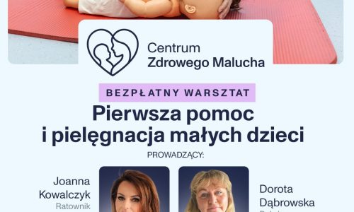 Pierwsza pomoc i pielęgnacja małych dzieci | bezpłatny warsztat