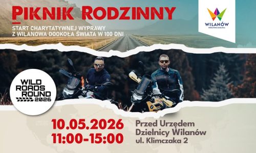 Piknik Rodzinny – start charytatywnej wyprawy Wild Roads Round 2026