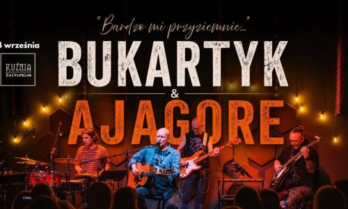 Piotr Bukartyk & Ajagore - Bardzo mi przyziemnie
