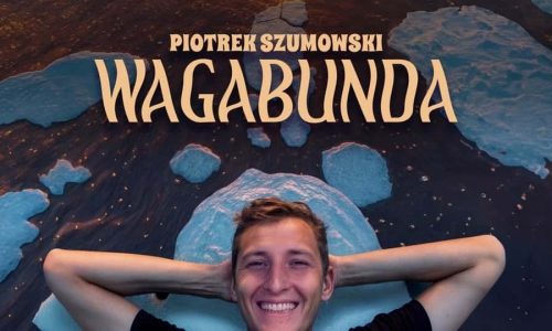 Piotrek Szumowski - „Wagabunda”