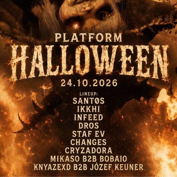 Platform: Halloween pres. Santøs, Ikkhi, Infeed, Dros and more…
