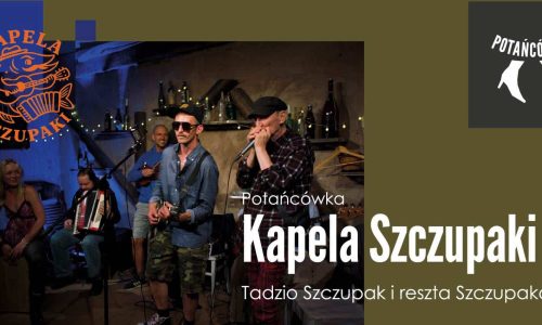 Potańcówka: Kapela Szczupaki