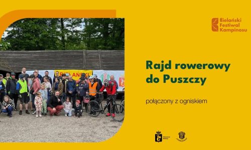 Rajd Rowerowy do Puszczy Kampinoskiej / Bielański Festiwal Kampinosu 2026