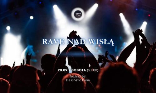 Rave nad Wisłą