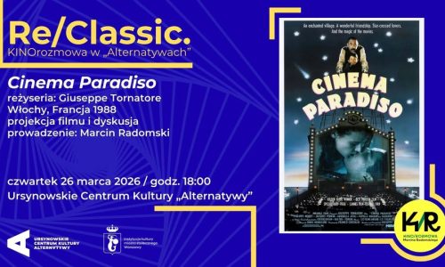 ReClassic. KINOrozmowa w Alternatywach Cinema Paradiso