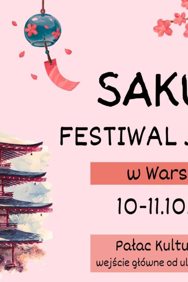 Sakura Festiwal Japoński w Pałacu Kultury