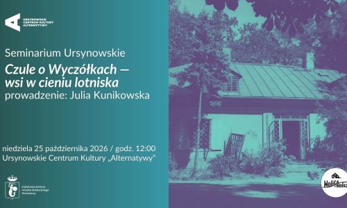 Seminarium Ursynowskie | „Czule o Wyczółkach – wsi w cieniu lotniska”