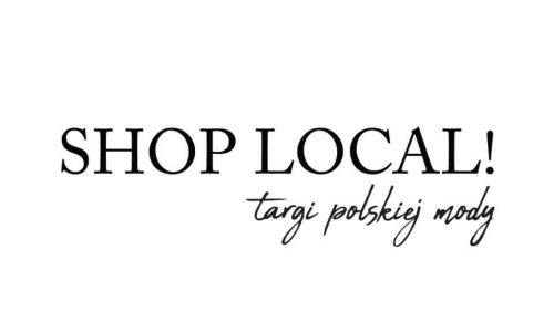 Shop Local - targi polskiej mody