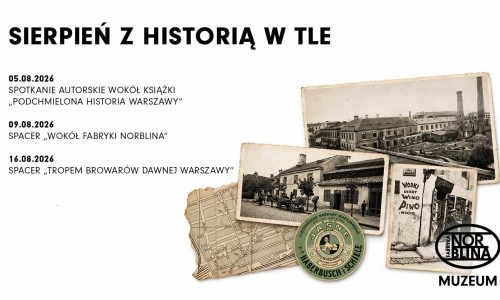 Sierpień z historią w tle