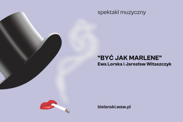 Spektakl muzyczny „Być jak Marlene”