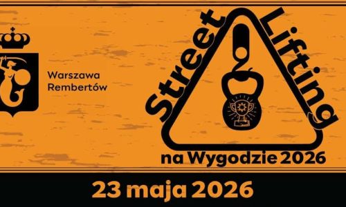Street Lifting na Wygodzie 2026
