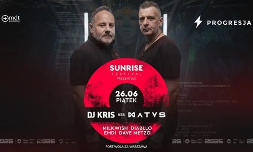 Sunrise Festival prezentuje DJ KRIS b2b MATYS