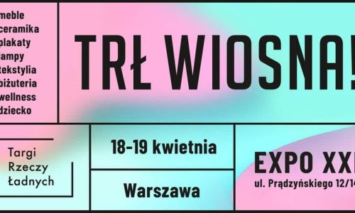 TRŁ Wiosna! Targi Rzeczy Ładnych