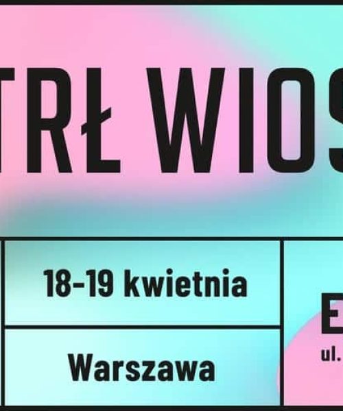 TRŁ Wiosna! Targi Rzeczy Ładnych