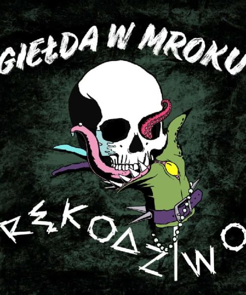 Targi Alternatywne GIEŁDA W MROKU + Kiermasz RĘKODZIWO
