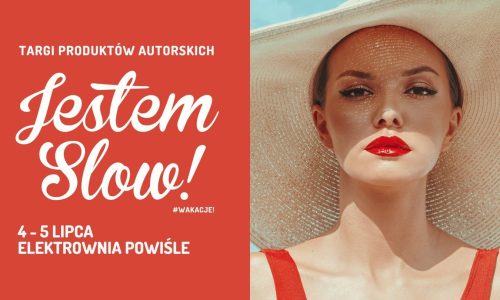 Targi Jestem Slow #Wakacje!