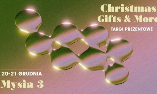 Targi Prezentowe - Christmas Gifts & More