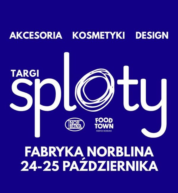 Targi Sploty #9 w Fabryce Norblina!