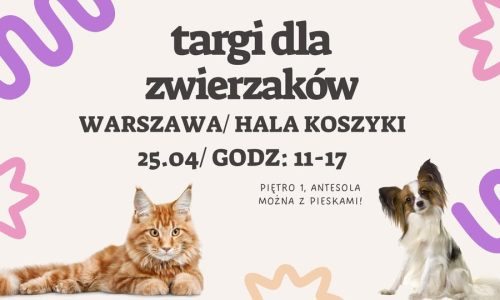 Targi dla Zwierzaków | Hala Koszyki