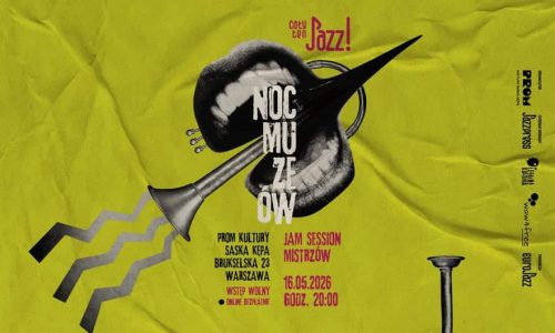 Tradycyjny Jam Session Mistrzów w Noc Muzeów