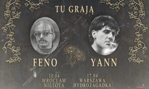 Tu grają: Feno, Yann / koncert