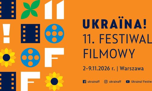 Ukraina! 11. Festiwal Filmowy