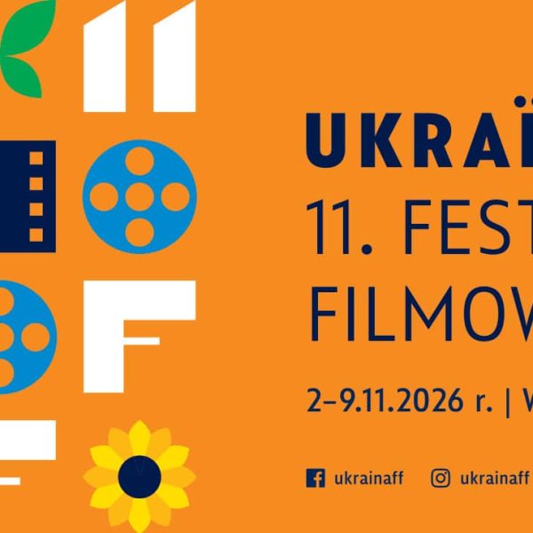 Ukraina! 11. Festiwal Filmowy