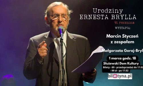 Urodziny Ernesta Brylla - koncert z okazji 91. rocznicy urodzin poety