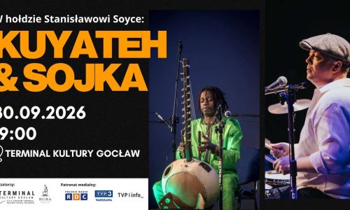 W hołdzie Stanisławowi Soyce – Buba Badjie Kuyateh & Kuba Sojka