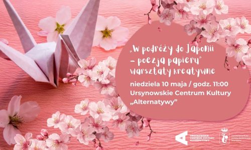 „W podróży do Japonii – poezja papieru” | warsztaty kreatywne dla dzieci