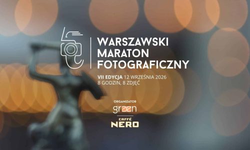 Warszawski Maraton Fotograficzny - Edycja VII