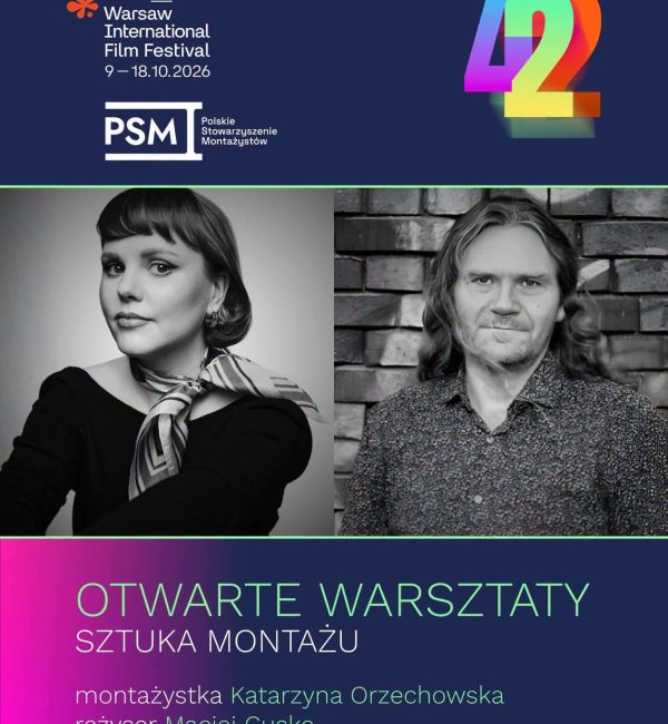 Warsztaty Montażowe Siedemnaście lat w półtorej godziny – proces montażu filmu Kandydaci Śmierci