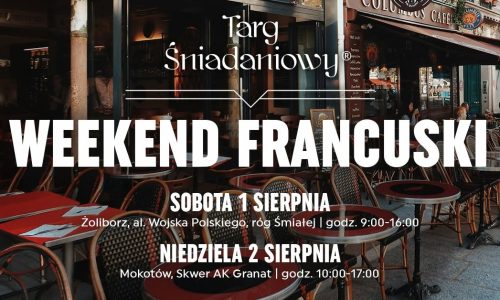 Weekend Francuski na Targu Śniadaniowym