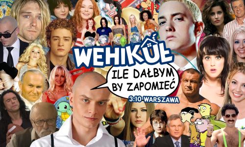 Wehikuł: Ile dałbym by zapomnieć! - lata 90/00 powracają
