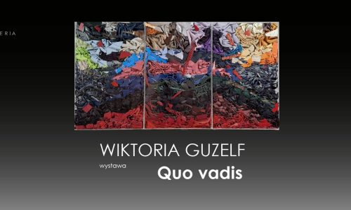Eröffnung | Wiktoria Guzelfs Ausstellung "Quo Vadis"