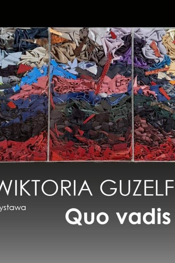Wernisaż | Wystawa Wiktorii Guzelf „Quo vadis”