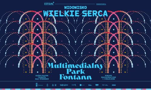Wielkie Serca - Pokazy w Multimedialnym Parku Fontann 2026