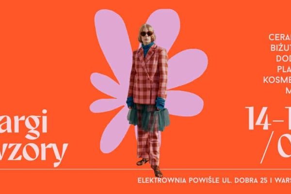 Wiosenne Targi WZORY w Elektrowni Powiśle