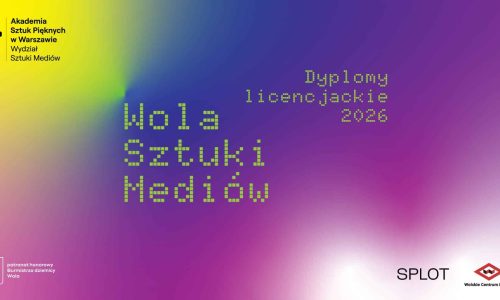 Wola Sztuki Mediów 2026