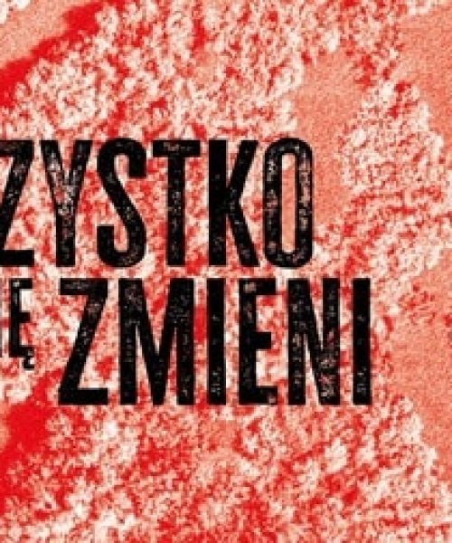 Wszystko się zmieni │ Nowa wystawa czasowa