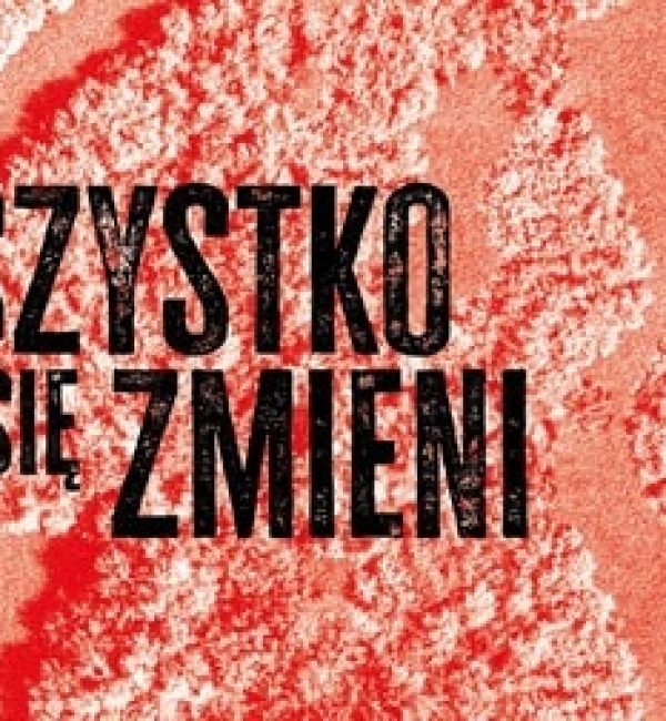 Wszystko się zmieni │ Nowa wystawa czasowa