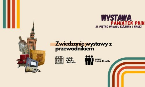 Wystawa Pamiątek PKiN