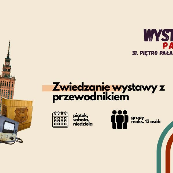 Wystawa Pamiątek PKiN