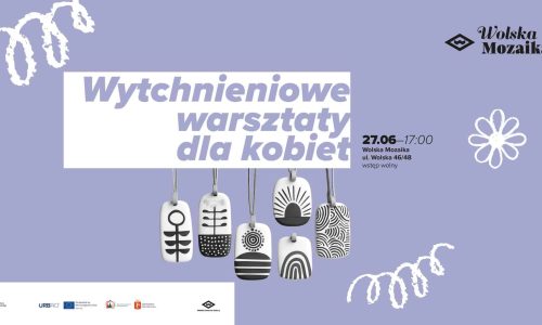 Wytchnieniowe warsztaty dla kobiet