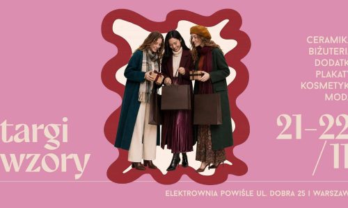 Wzory w Elektrowni Powiśle — Sezon na otulenie!