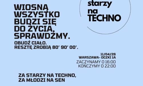 Za starzy na Techno x Oczki