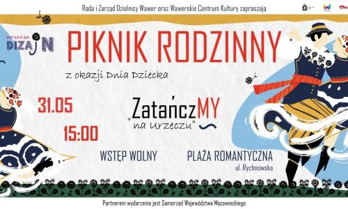 "ZatańczMY na Urzeczu" Piknik rodzinny URZECZE DIZAJN