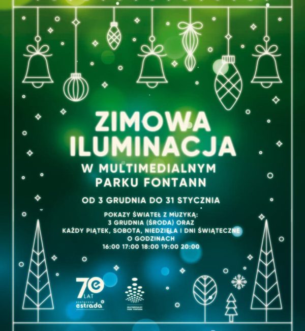 Zimowa Iluminacja w Multimedialnym Parku Fontann