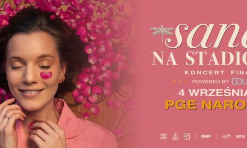sanah NA STADIONACH. Koncert Finałowy powered by Douglas na PGE Narodowym