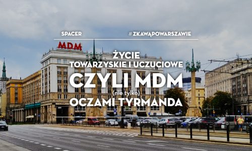 Spacer #zKawąPoWarszawie